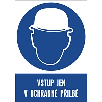 Značka Vstup jen v ochranné přilbě